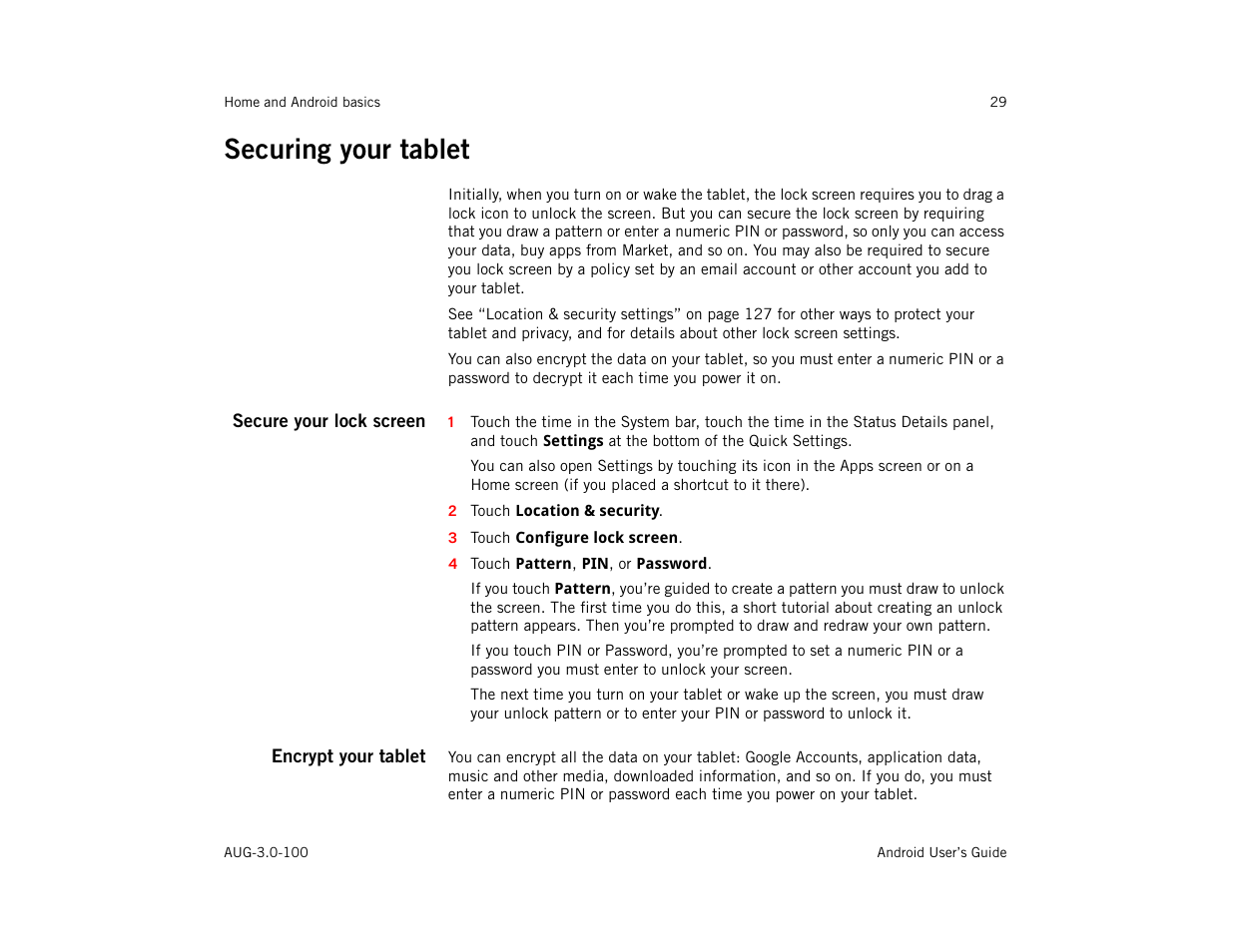 Securing your tablet, Secure your lock screen, Encrypt your tablet | Securing your tablet 29 | Google ANDROID AUG-3.0-100 User Manual | Page 29 / 140