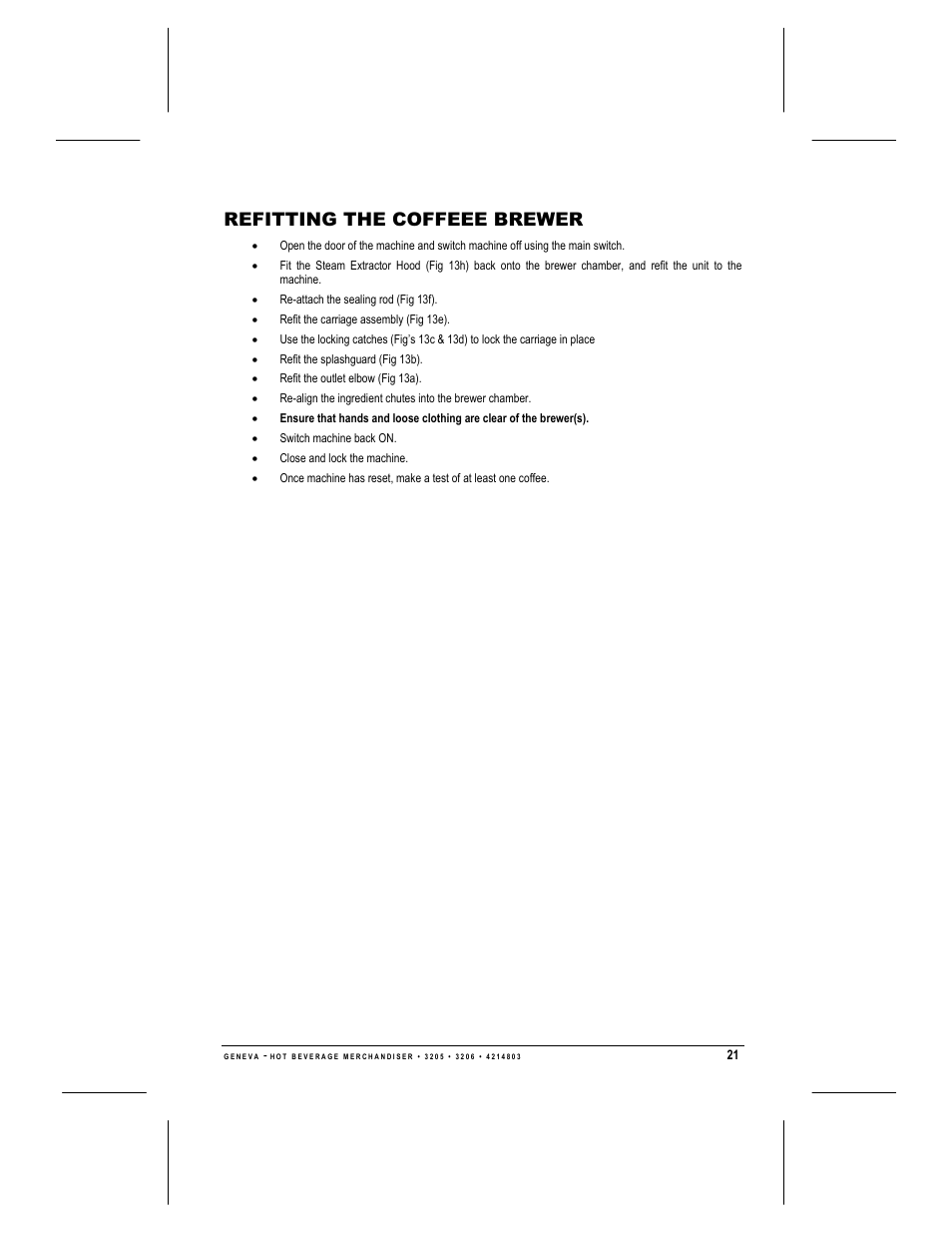 Refitting the coffeee brewer | Geneva Lab FRESH BREW 3206 User Manual | Page 23 / 30