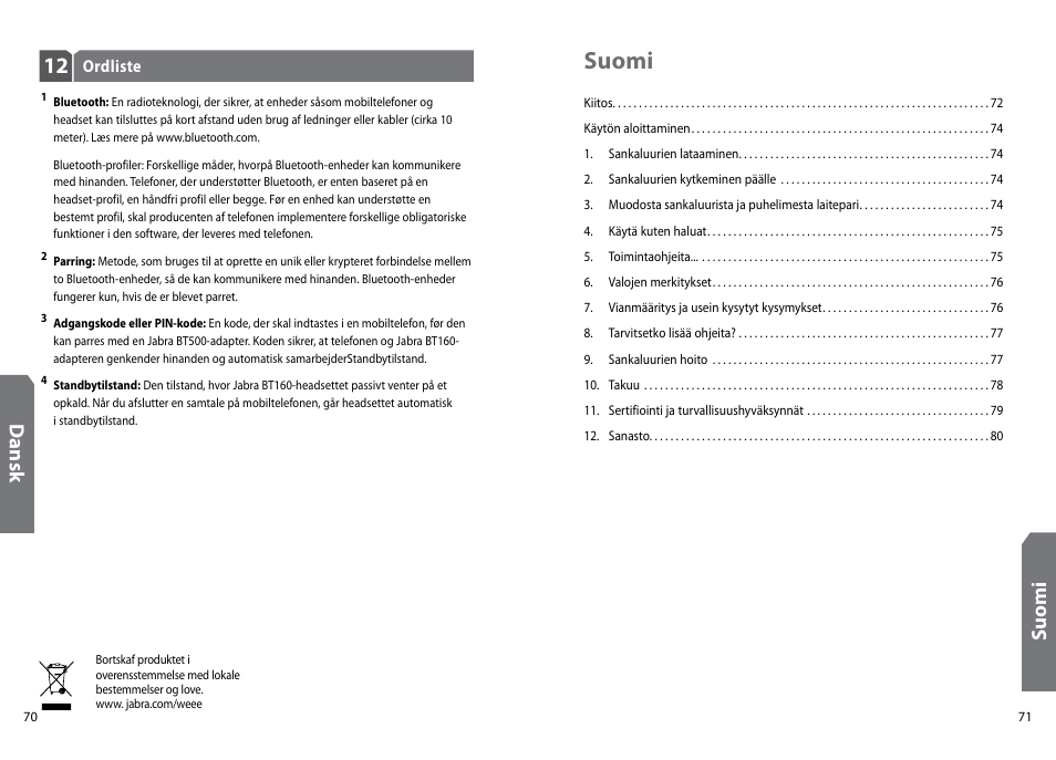 Suomi, Dan sk, Su om i | GN Netcom Jabra BT160 User Manual | Page 38 / 63