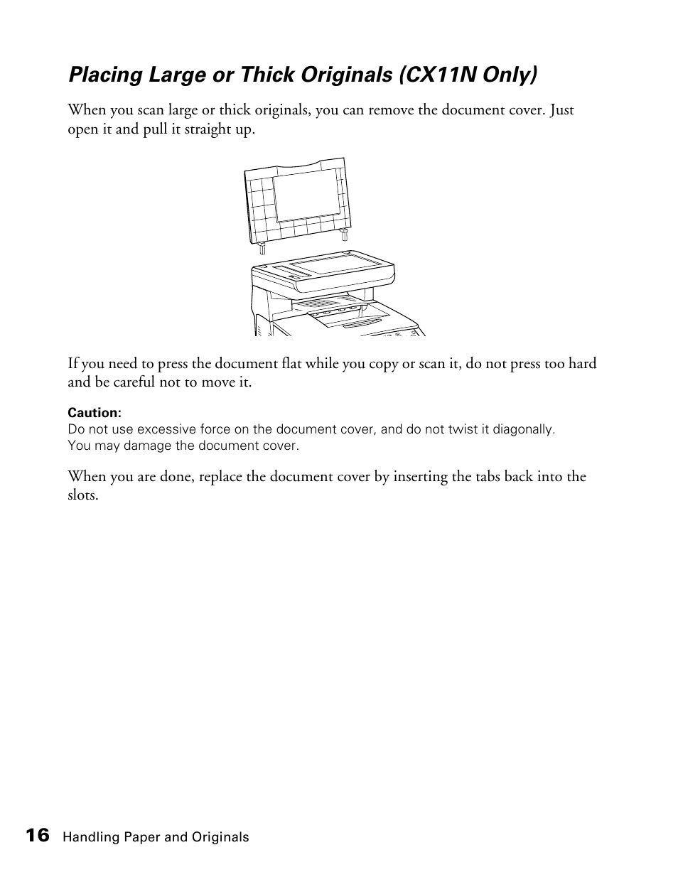 Placing large or thick originals (cx11n only) | Epson CX11NF User Manual | Page 16 / 144