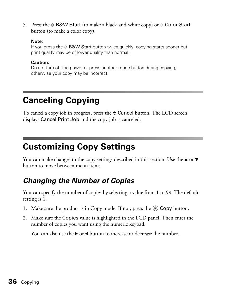 Canceling copying, Customizing copy settings, Changing the number of copies | Epson CX11NF User Manual | Page 36 / 144