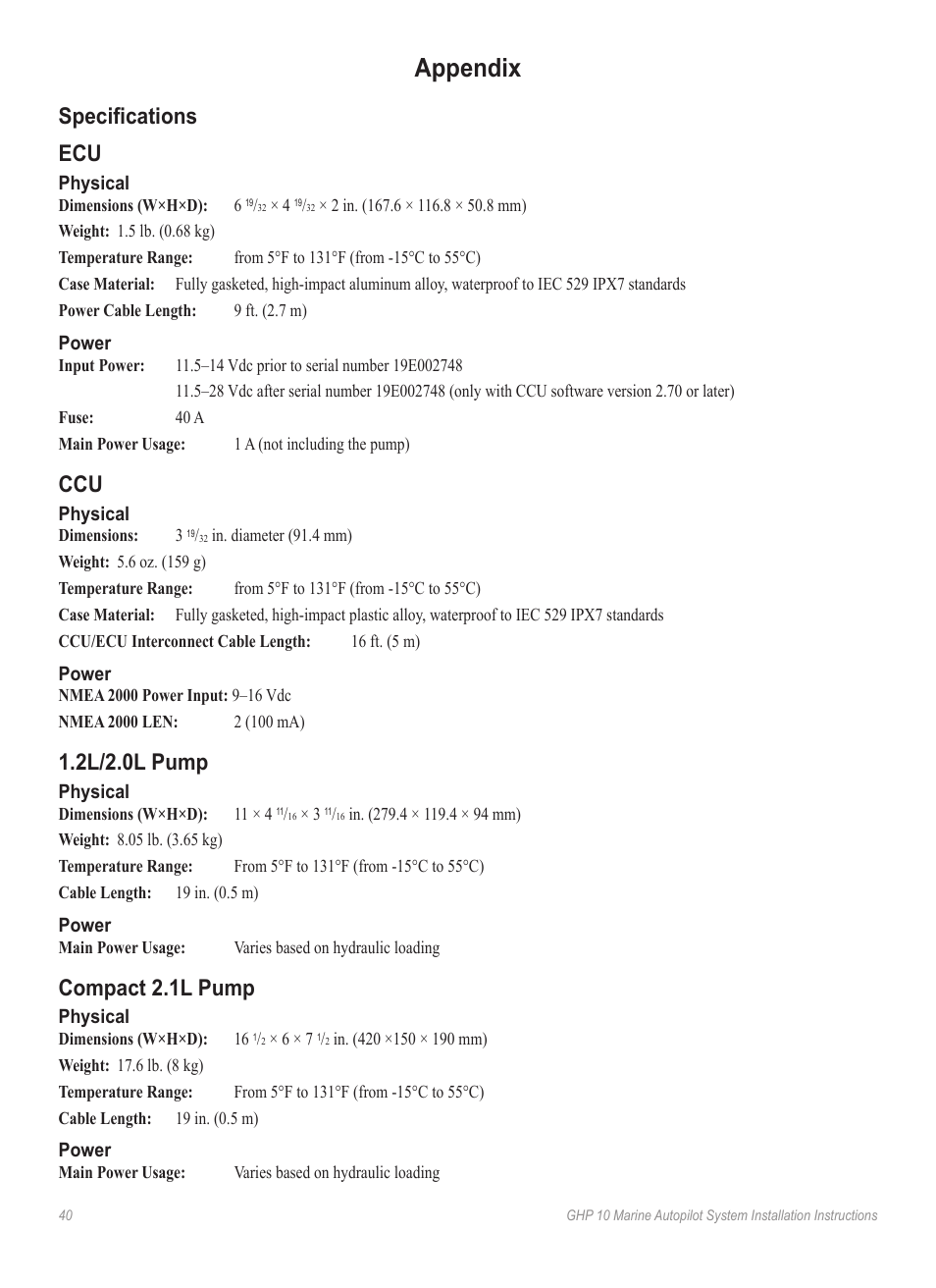Appendix, Specifications, Physical | Power, 2l/2.0l pump, Compact 2.1l pump, Specifications ecu | Garmin GHP 10 User Manual | Page 40 / 48