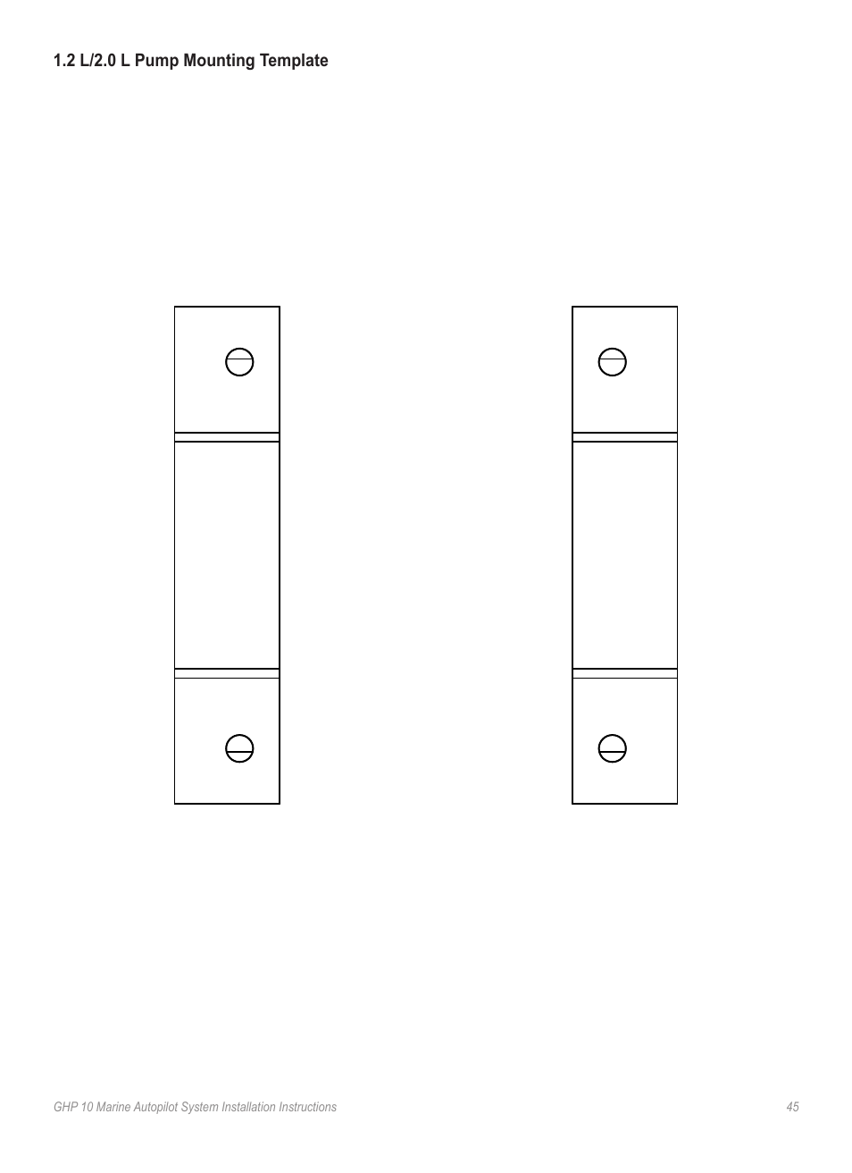 2 l/2.0 l pump mounting template | Garmin GHP 10 User Manual | Page 45 / 48