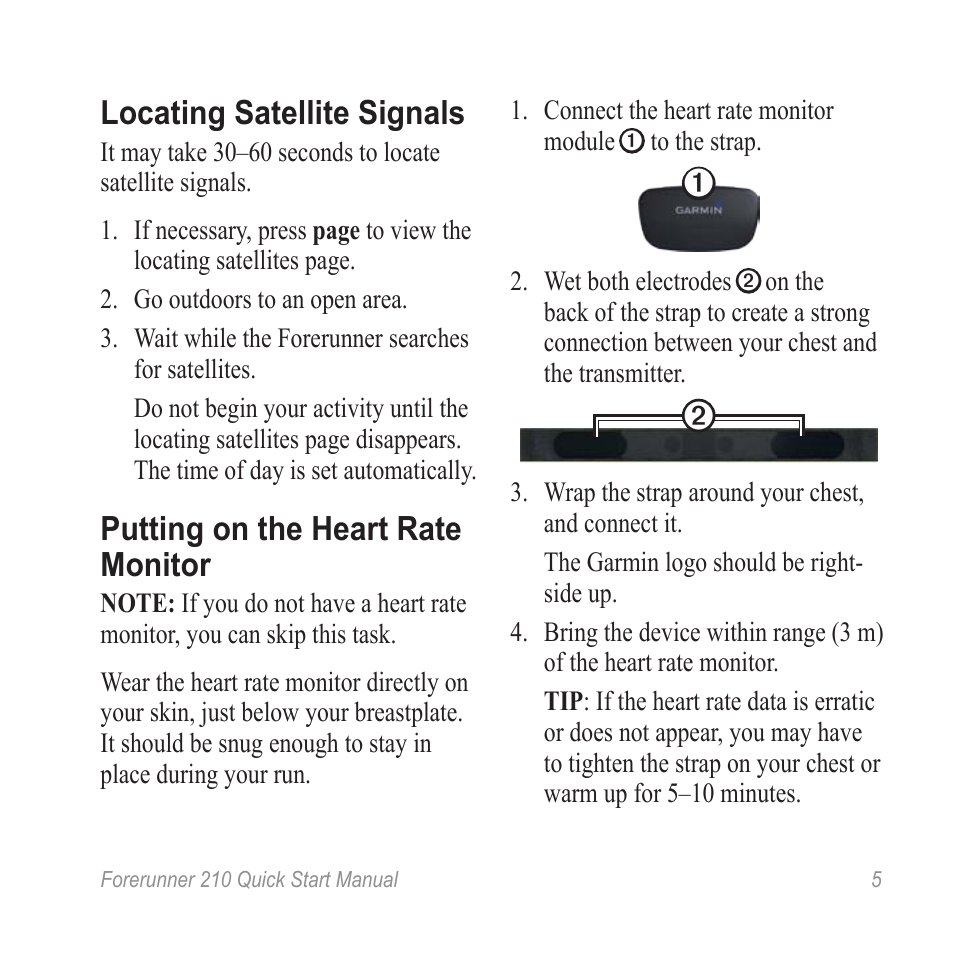 Locating satellite signals, Putting on the heart rate monitor | Garmin FORERUNNER 210 User Manual | Page 5 / 12