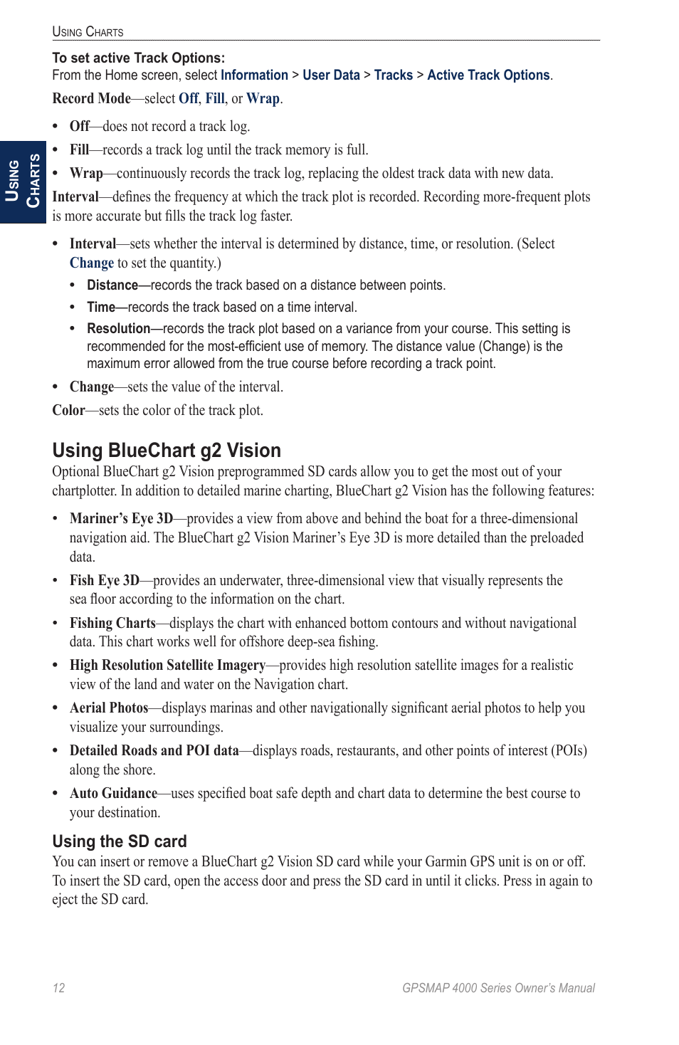 Using bluechart g2 vision | Garmin GPSMAP 4000 User Manual | Page 16 / 74