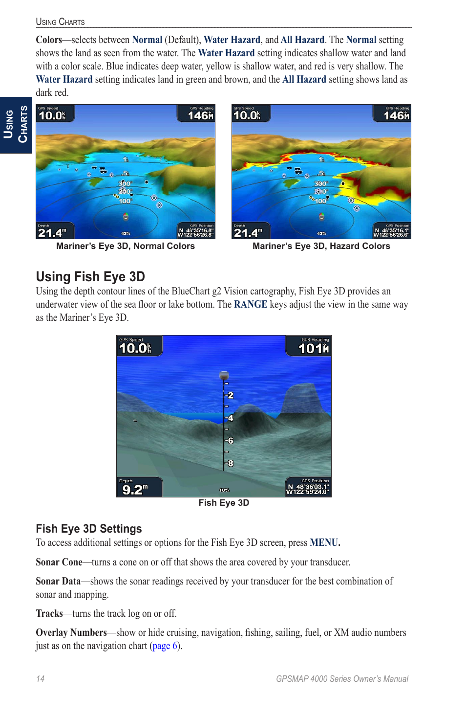 Using fish eye 3d | Garmin GPSMAP 4000 User Manual | Page 18 / 74