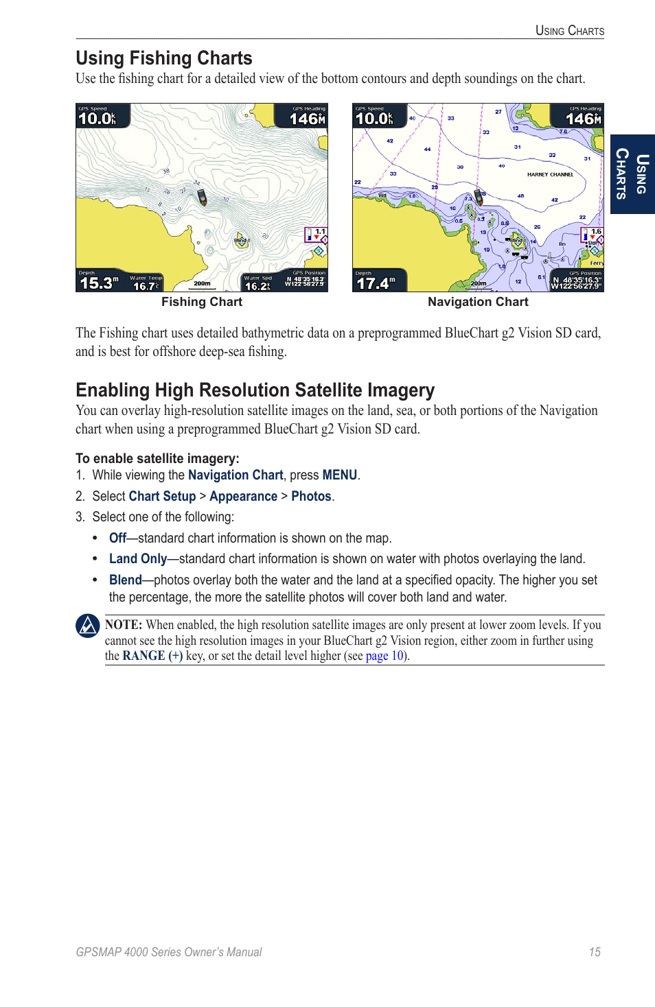 Using fishing charts, Enabling high resolution satellite imagery, Enabling high resolution satellite | Imagery | Garmin GPSMAP 4000 User Manual | Page 19 / 74