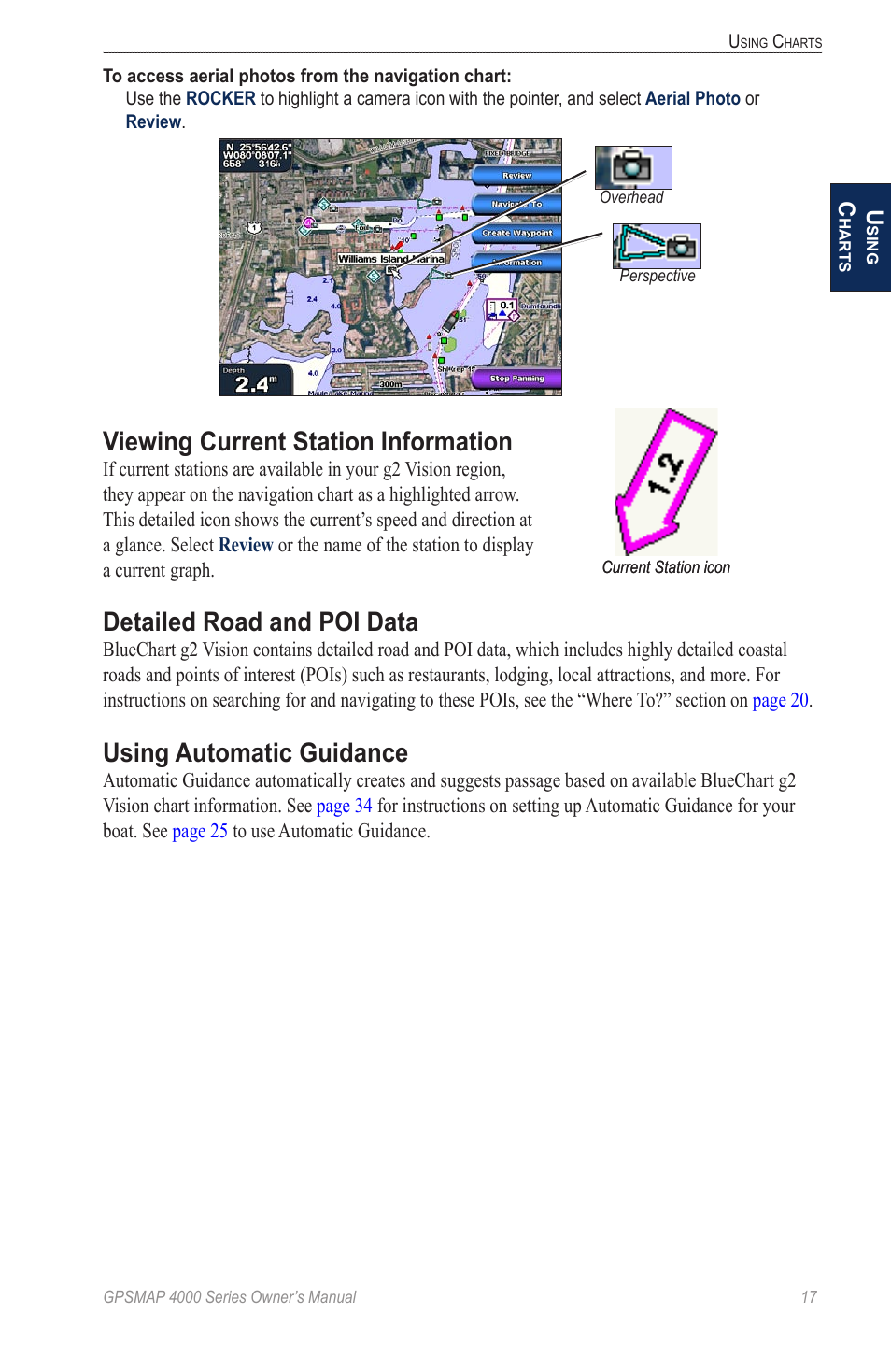 Viewing current station information, Detailed road and poi data, Using automatic guidance | Garmin GPSMAP 4000 User Manual | Page 21 / 74