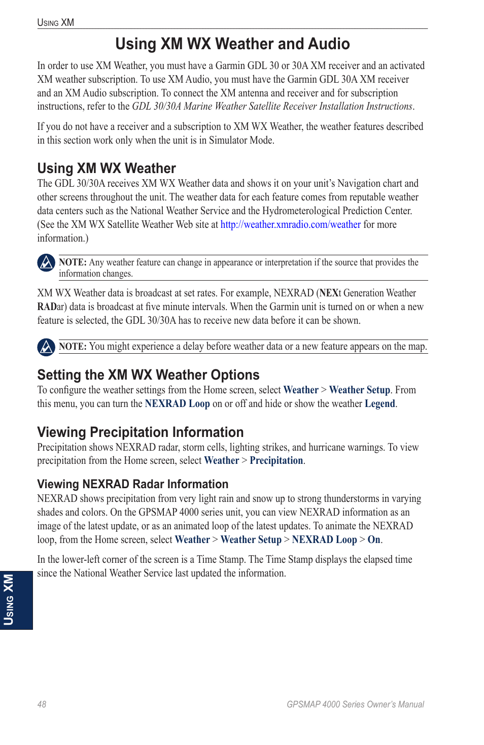 Using xm wx weather and audio, Using xm wx weather, Setting the xm wx weather options | Viewing precipitation information, And you have an xm subscription) | Garmin GPSMAP 4000 User Manual | Page 52 / 74