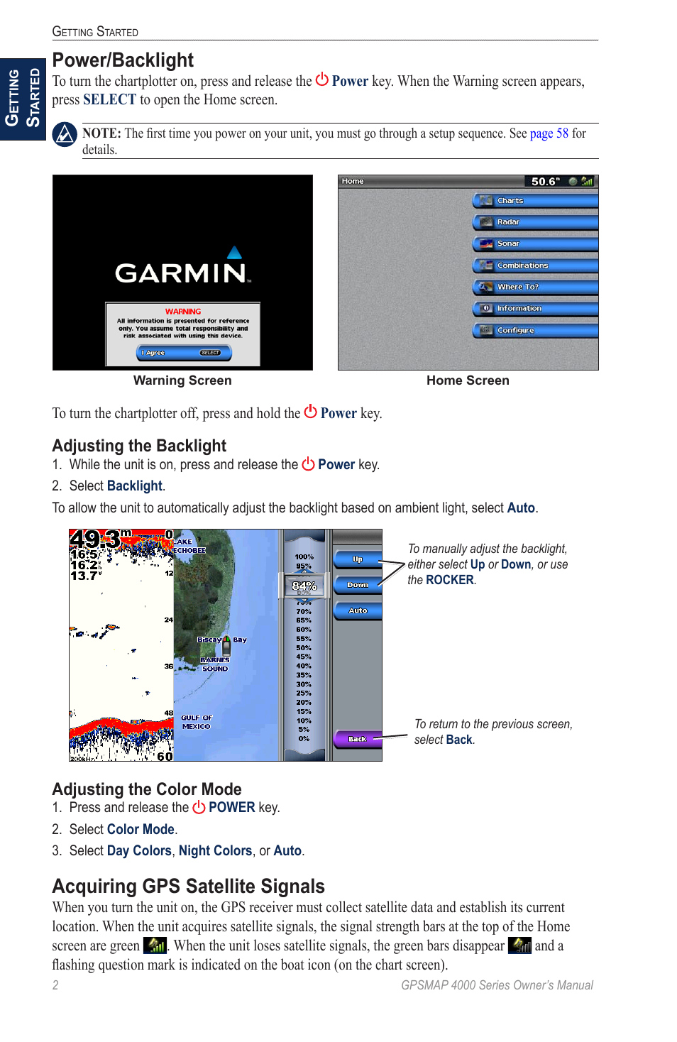 Power/backlight, Acquiring gps satellite signals, Adjusting the backlight | Adjusting the color mode | Garmin GPSMAP 4000 User Manual | Page 6 / 74