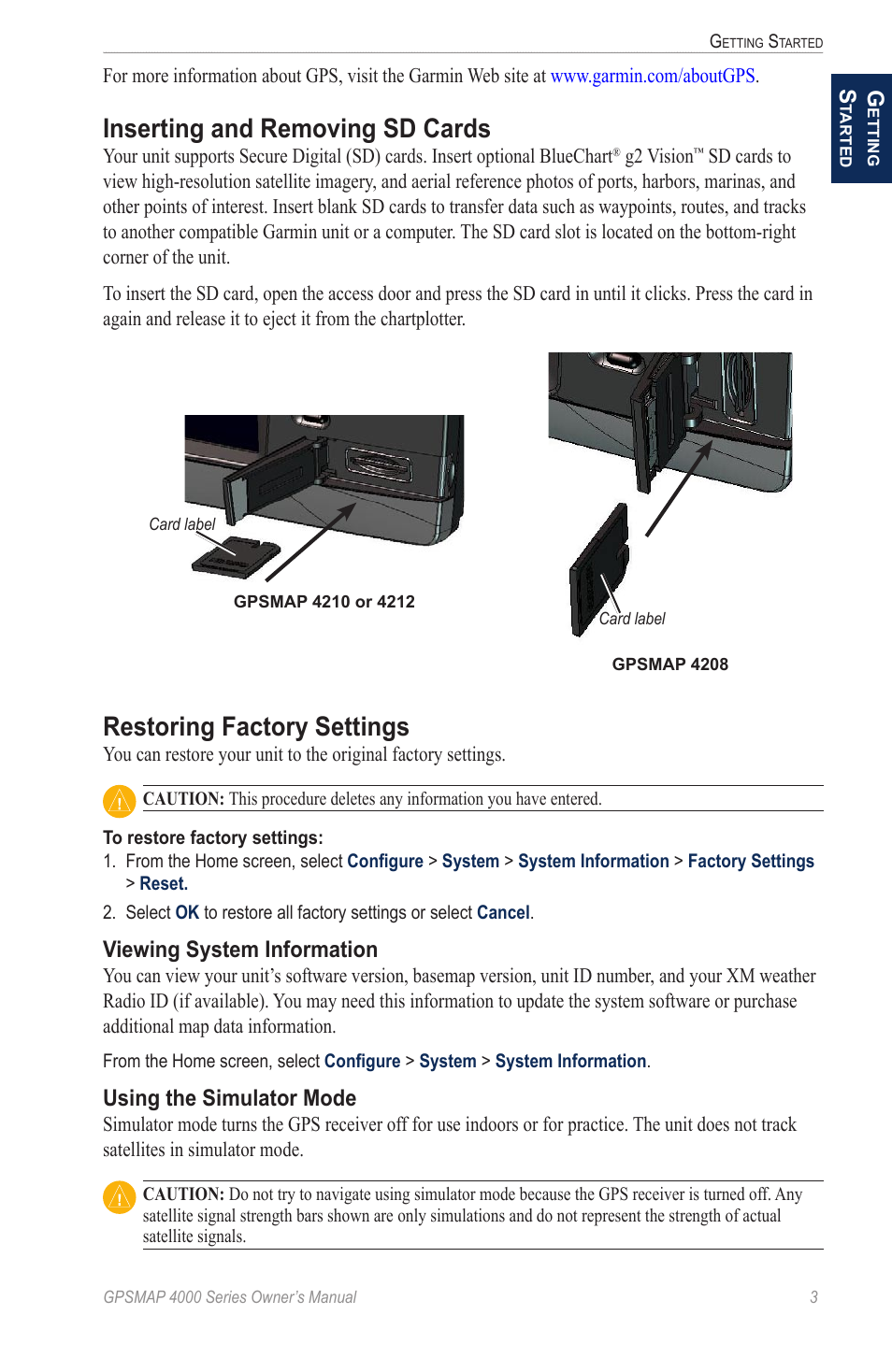 Inserting and removing sd cards, Restoring factory settings, Viewing system information | Using the simulator mode | Garmin GPSMAP 4000 User Manual | Page 7 / 74