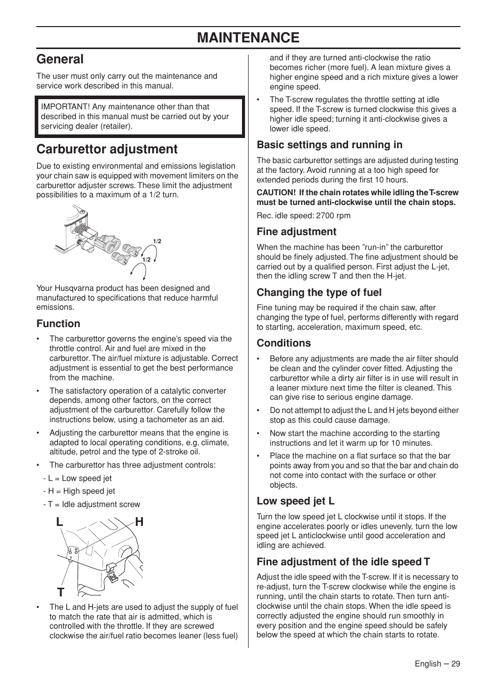 General, Carburettor adjustment, Function | Basic settings and running in, Fine adjustment, Changing the type of fuel, Conditions, Low speed jet l, Fine adjustment of the idle speed t, Maintenance | Garmin TRIOBRAKE 353 User Manual | Page 29 / 44