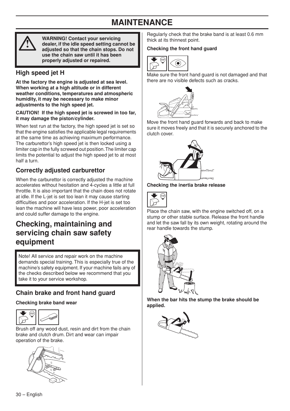 High speed jet h, Correctly adjusted carburettor, Chain brake and front hand guard | Maintenance | Garmin TRIOBRAKE 353 User Manual | Page 30 / 44