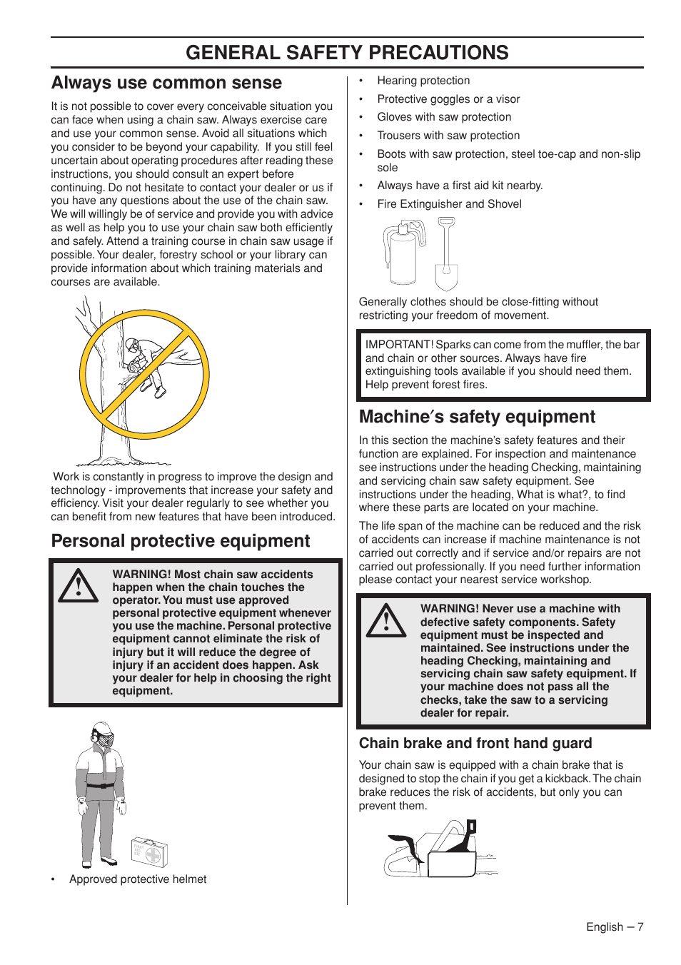 Always use common sense, Personal protective equipment, Machine¢s safety equipment | Chain brake and front hand guard, General safety preca utions, Al ways use common sense, P ersonal protective equipment, Mac hine ′ s safety equipment | Garmin TRIOBRAKE 353 User Manual | Page 7 / 44