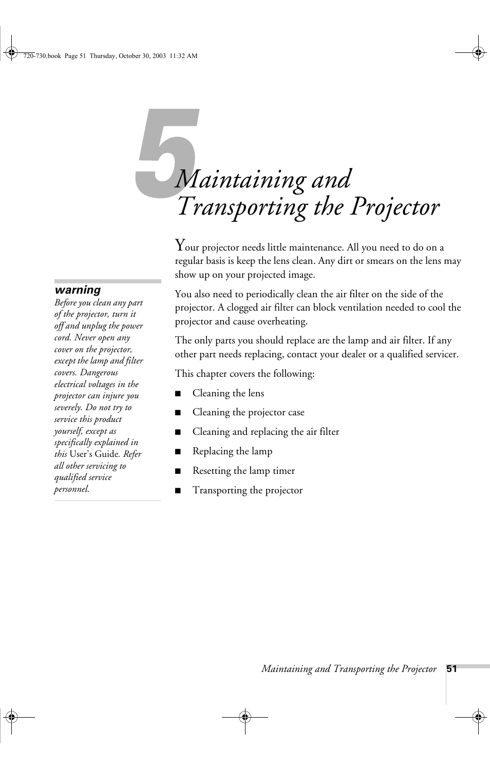 Maintaining and transporting theprojector, The projector, Maintaining and transporting the projector | Epson 720c User Manual | Page 57 / 106
