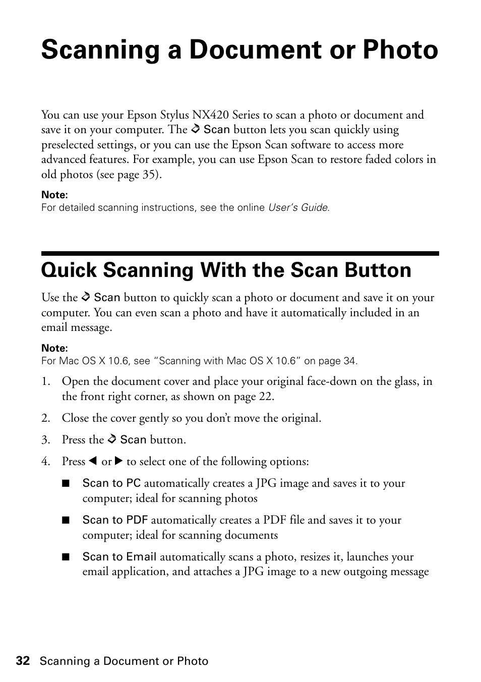 Scanning a document or photo, Quick scanning with the scan button | Epson Stylus NX420 User Manual | Page 32 / 56