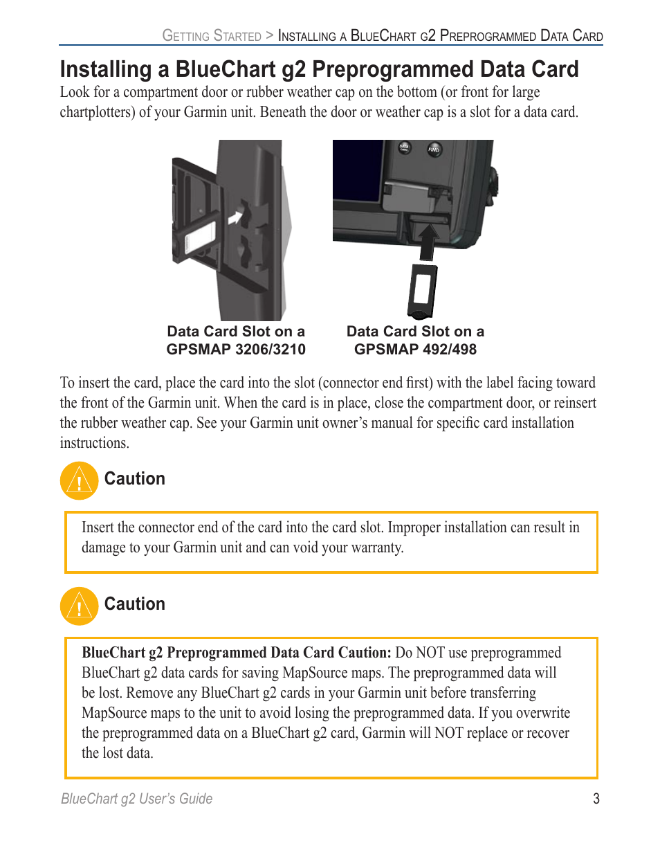 Installing a bluechart g2 preprogrammed data card, Caution | Garmin BLUECHART G2 User Manual | Page 11 / 24