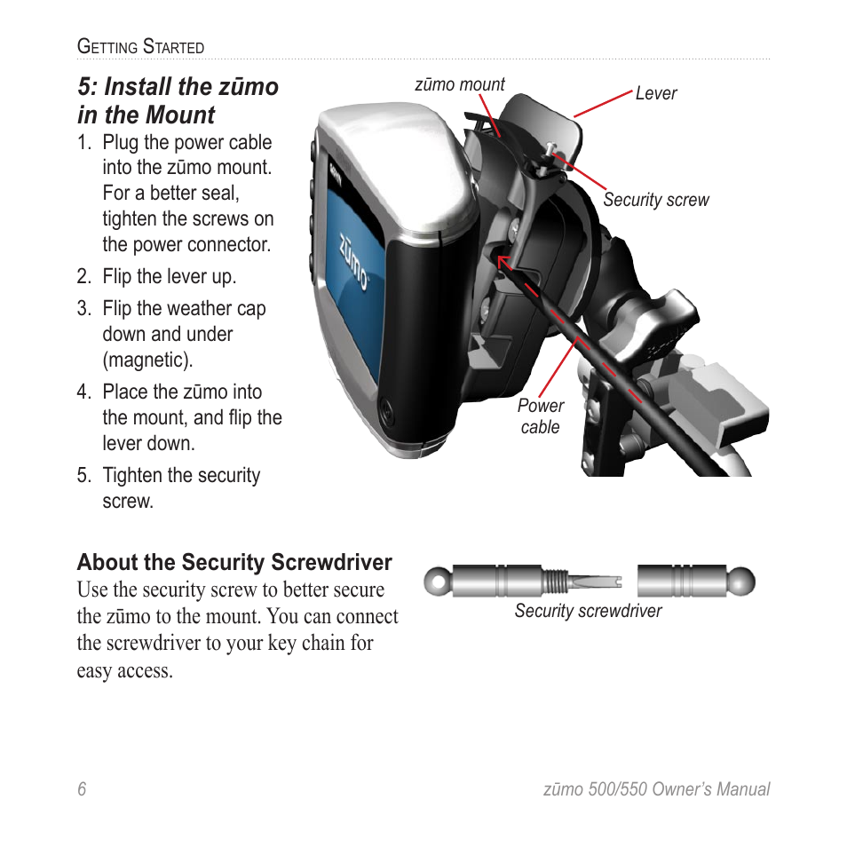 Install the zūmo in the mount | Garmin zumo 550  en User Manual | Page 12 / 74