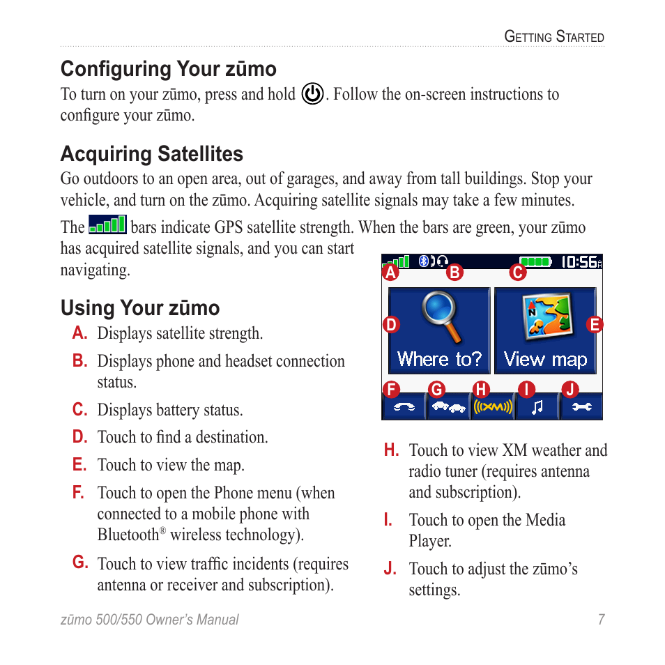 Configuring your zūmo, Acquiring satellites, Using your zūmo | Garmin zumo 550  en User Manual | Page 13 / 74