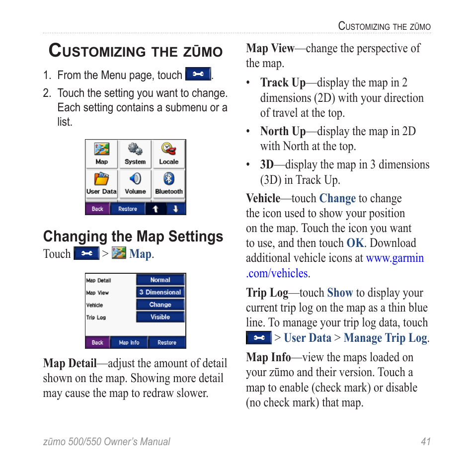 Customizing the zūmo, Changing the map settings | Garmin zumo 550  en User Manual | Page 47 / 74