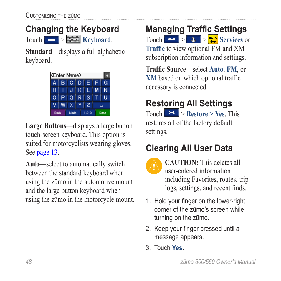 Changing the keyboard, Managing traffic settings, Restoring all settings | Clearing all user data | Garmin zumo 550  en User Manual | Page 54 / 74