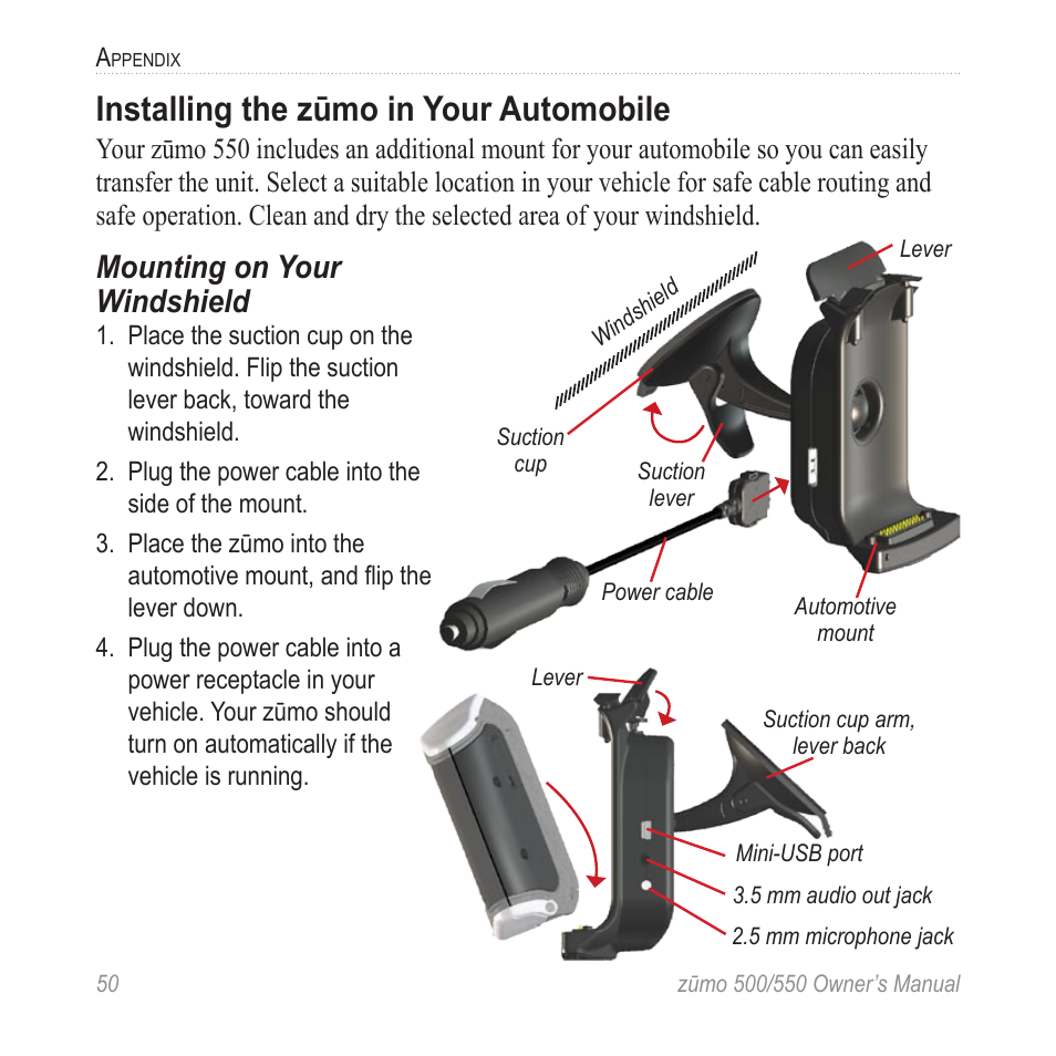 Installing the zūmo in your automobile, Installing the zūmo in your, Automobile | Mounting on your windshield | Garmin zumo 550  en User Manual | Page 56 / 74