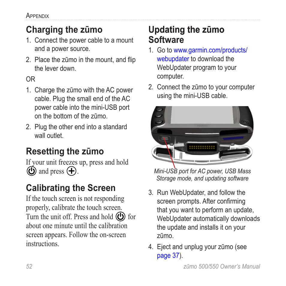 Charging the zūmo, Resetting the zūmo, Calibrating the screen | Updating the zūmo software, Software (see, Or purchase, U�pdating the zūmo pdating the zūmo software | Garmin zumo 550  en User Manual | Page 58 / 74