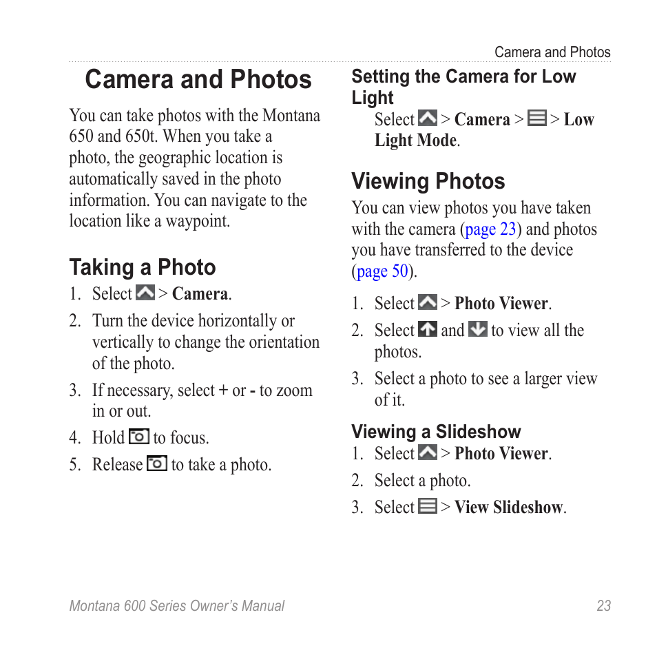 Camera and photos, Taking a photo, Viewing photos | Garmin montana 600 User Manual | Page 27 / 70