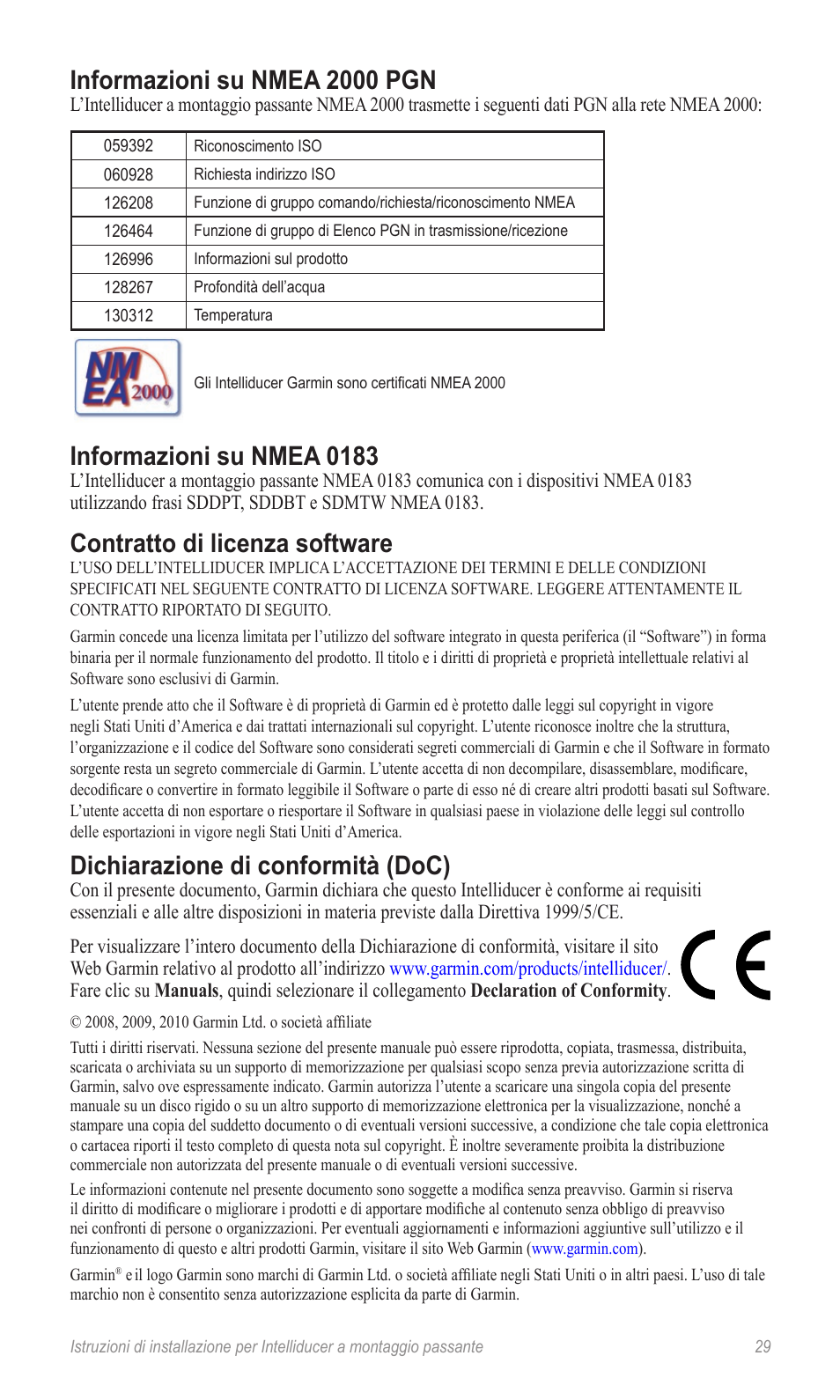 Informazioni su nmea 2000 pgn, Informazioni su nmea 0183, Contratto di licenza software | Dichiarazione di conformità (doc) | Garmin 190-00888-10 User Manual | Page 29 / 76