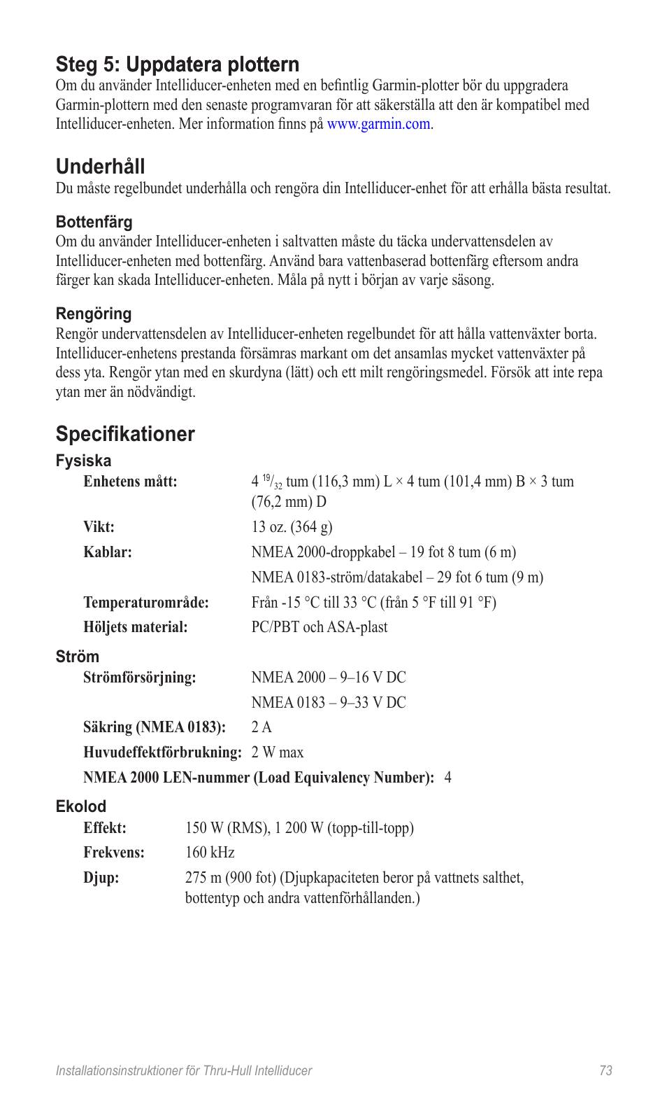 Steg 5�: uppdatera plottern : uppdatera plottern, Underhåll, Specifikationer | Garmin 190-00888-10 User Manual | Page 73 / 76