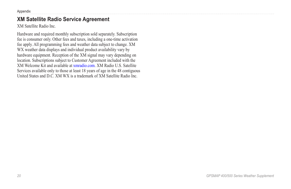 Xm satellite radio service agreement, Xm satellite radio service, Agreement | Garmin GPSMAP 400 Weather and XM Satellite Radio User Manual | Page 24 / 28