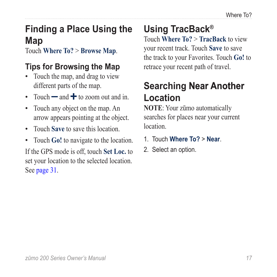 Finding a place using the map, Using tracback, Searching near another location | Searching �ear another near another location | Garmin ZUMO 200 User Manual | Page 21 / 58