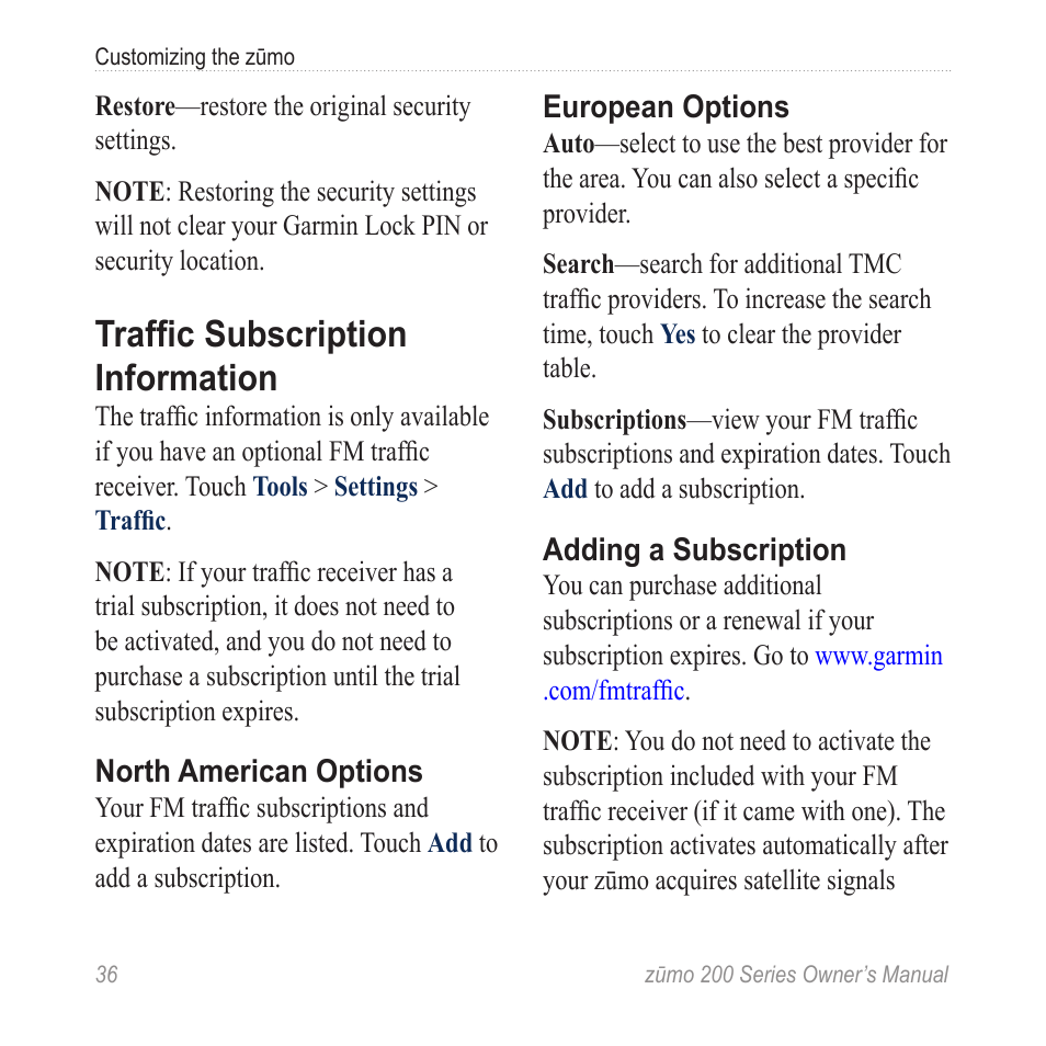 Traffic subscription information | Garmin ZUMO 200 User Manual | Page 40 / 58