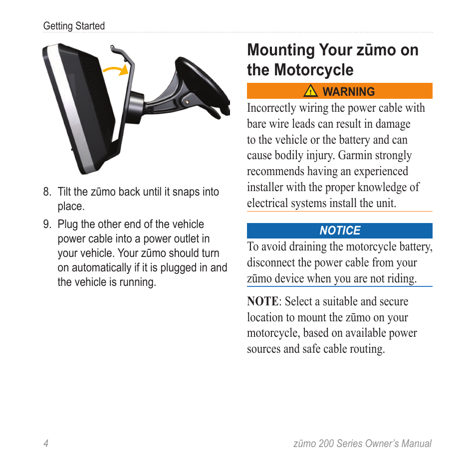 Mounting your zūmo on the motorcycle, Mounting your zūmo on the, Motorcycle | Garmin ZUMO 200 User Manual | Page 8 / 58