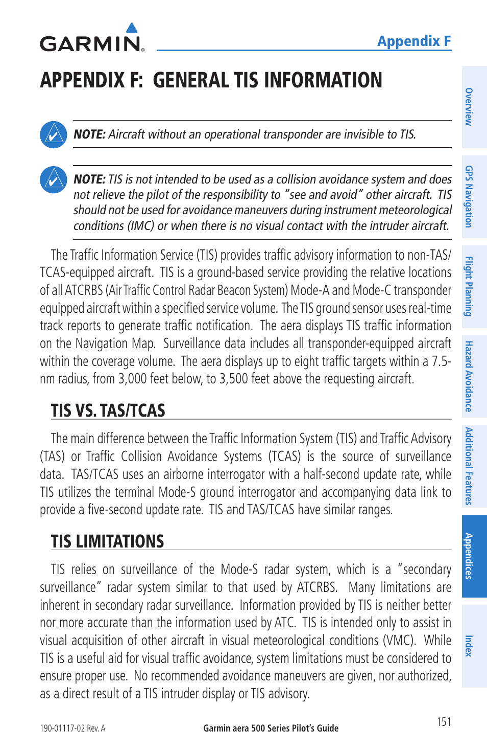 Appendix f: general tis information, Tis vs. tas/tcas, Tis limitations | Tis vs. tas/tcas tis limitations, Appendix f | Garmin aera 500 User Manual | Page 163 / 202