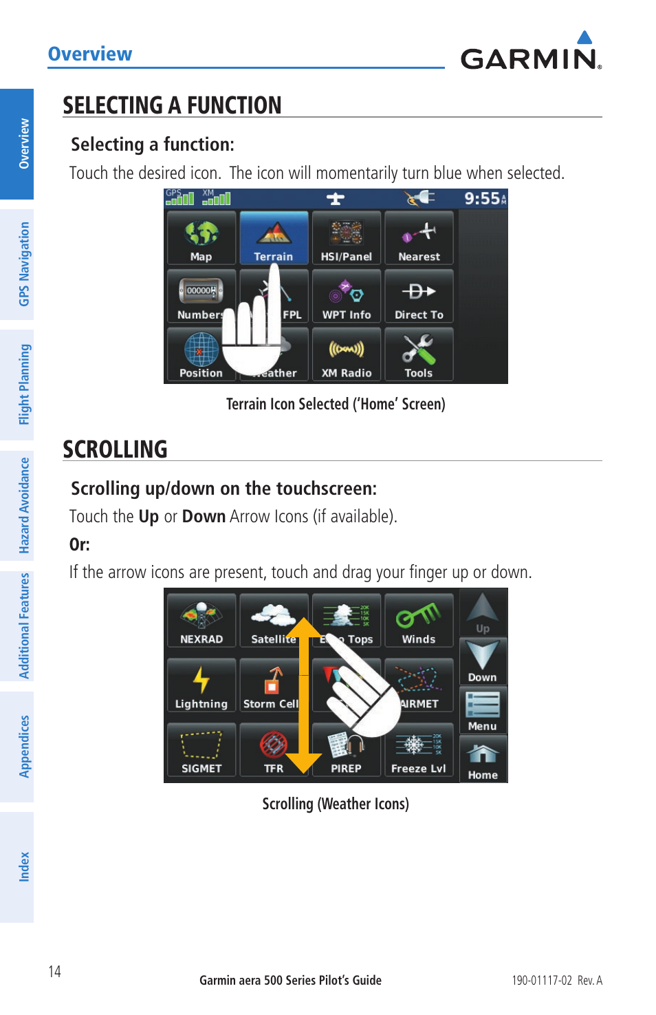 Selecting a function, Scrolling, Selecting a function scrolling | Overview, Scrolling up/down on the touchscreen | Garmin aera 500 User Manual | Page 26 / 202