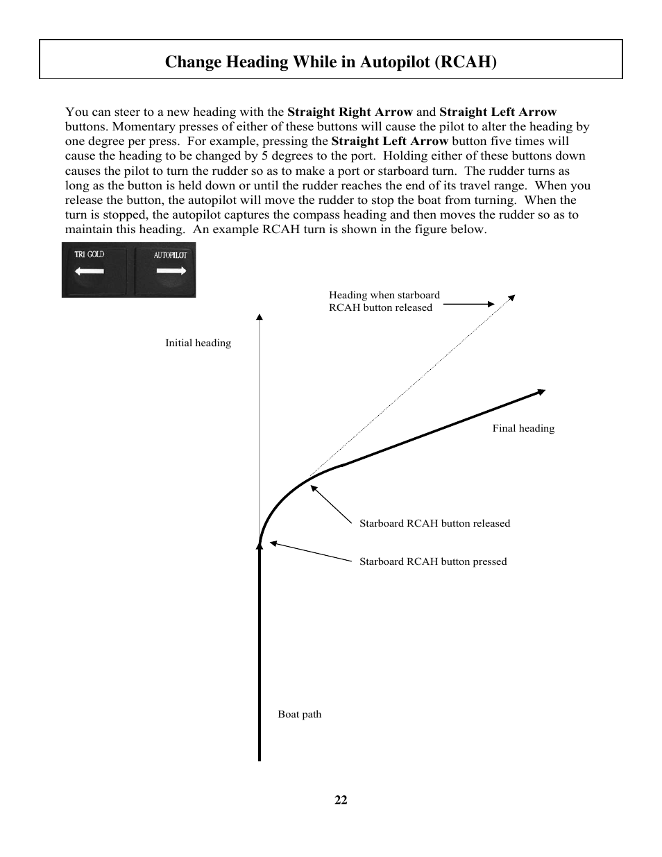 Change heading with rcah, Change heading while in autopilot (rcah) | Garmin TR-1 GOLD 906-2000-00 User Manual | Page 22 / 38