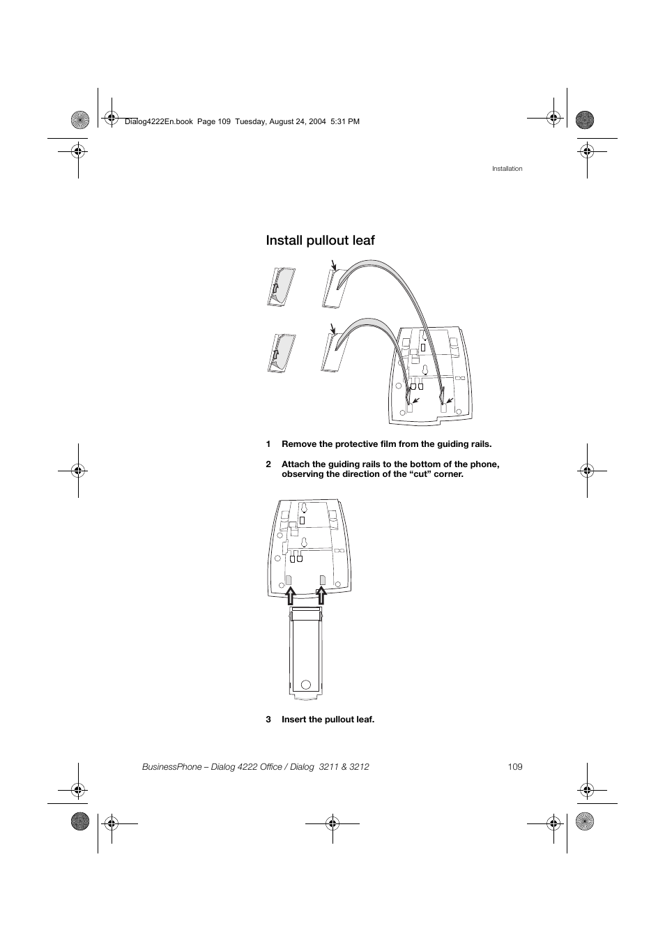 Install pullout leaf | Dialog 4222 Office User Manual | Page 109 / 124