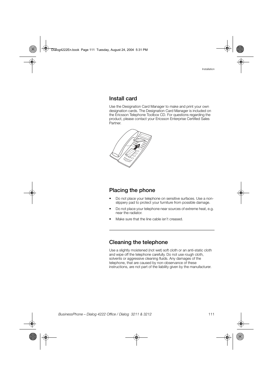Install card, Placing the phone, Cleaning the telephone | Dialog 4222 Office User Manual | Page 111 / 124