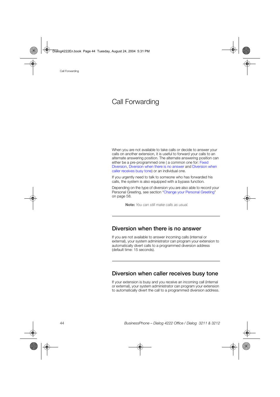 Call forwarding, Diversion when there is no answer, Diversion when caller receives busy tone | Dialog 4222 Office User Manual | Page 44 / 124