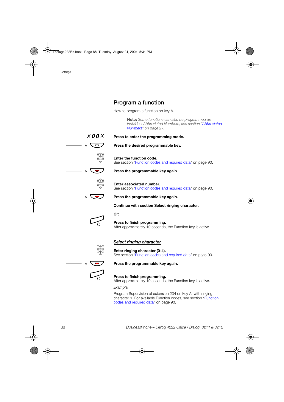 Program a function, Select ringing character, Program a | Function, A х ф | Dialog 4222 Office User Manual | Page 88 / 124