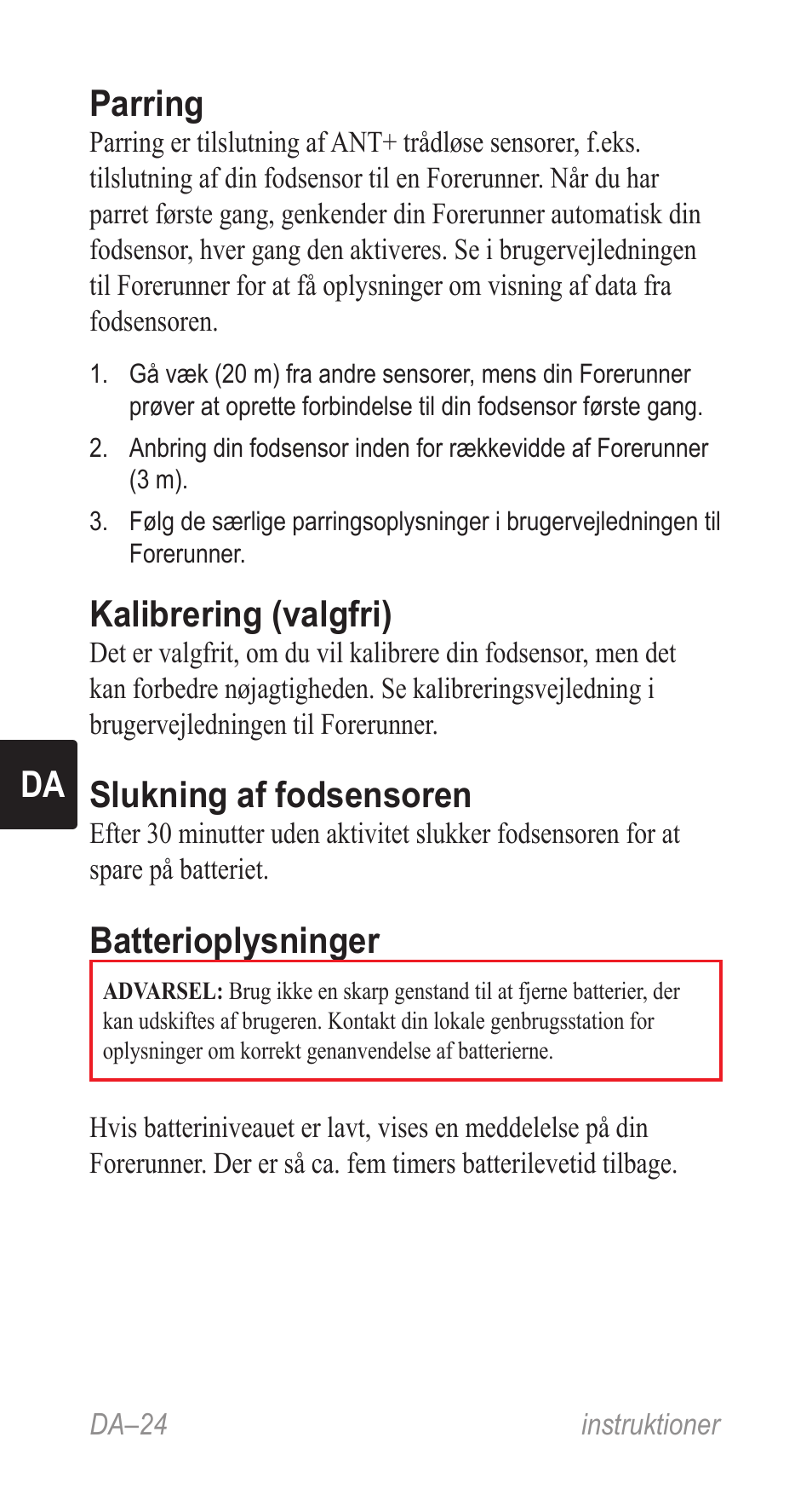 Da parring, Kalibrering (valgfri), Slukning af fodsensoren | Batterioplysninger | Garmin Music Pedal User Manual | Page 24 / 36