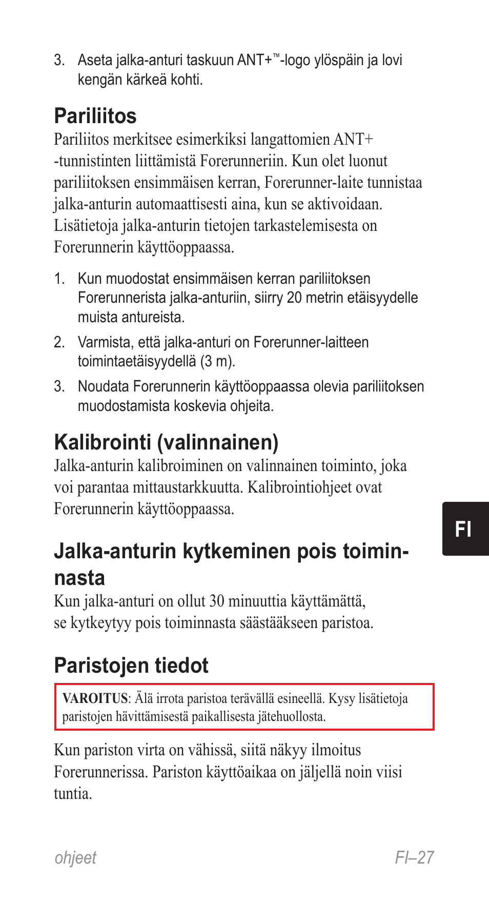 Pariliitos, Kalibrointi (valinnainen), Jalka-anturin kytkeminen pois toimin- nasta | Paristojen tiedot | Garmin Music Pedal User Manual | Page 27 / 36