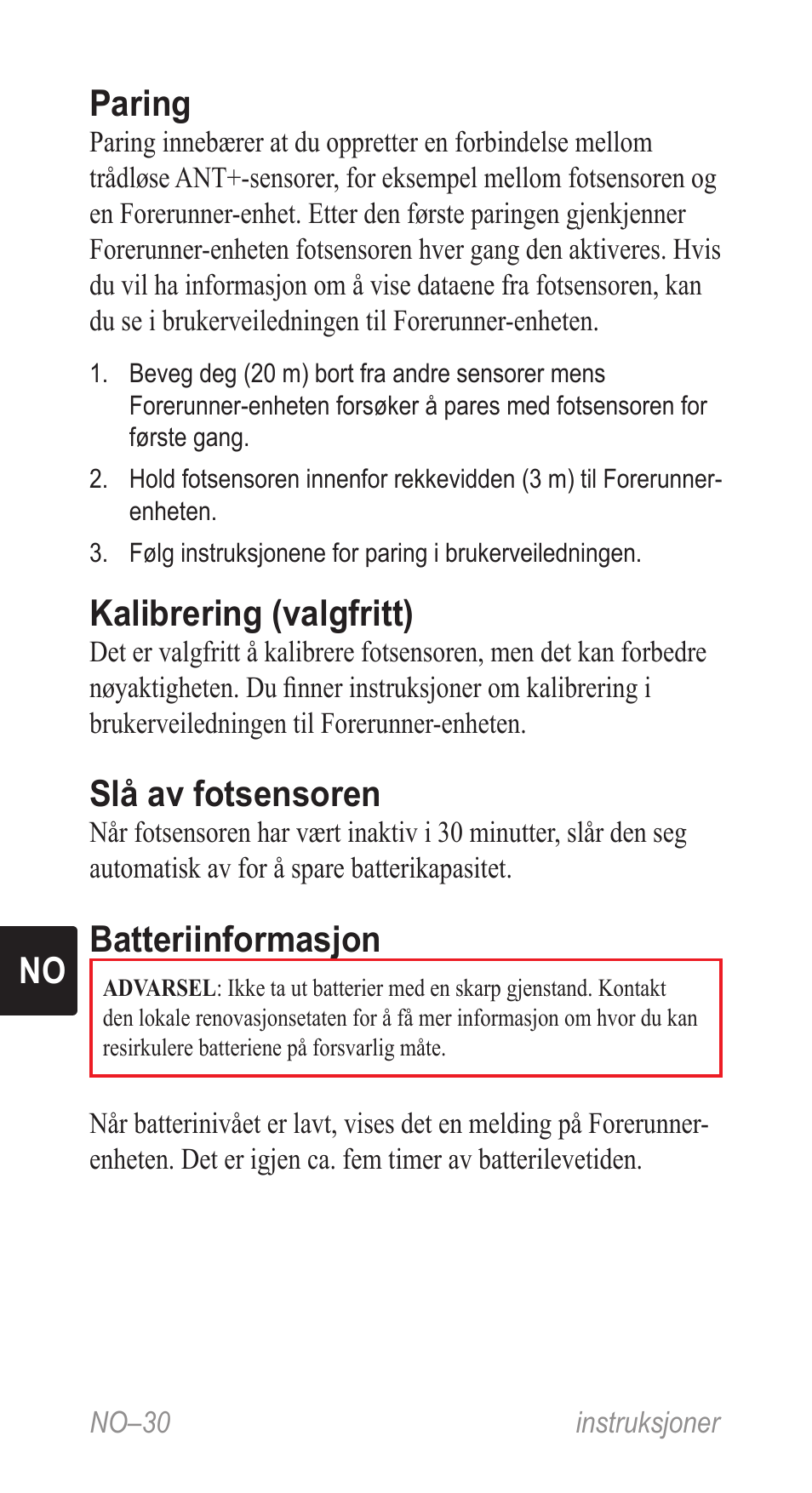 No paring, Kalibrering (valgfritt), Slå av fotsensoren | Batteriinformasjon | Garmin Music Pedal User Manual | Page 30 / 36