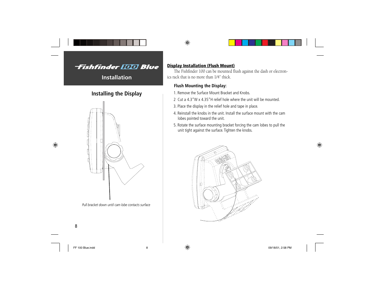 Installation installing the display | Garmin 100 BLUE User Manual | Page 16 / 50