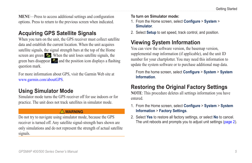 Using simulator mode, Viewing system information, Restoring the original factory settings | Inserting and removing sd cards, Acquiring gps satellite signals | Garmin GPSMAP 400 User Manual | Page 11 / 84