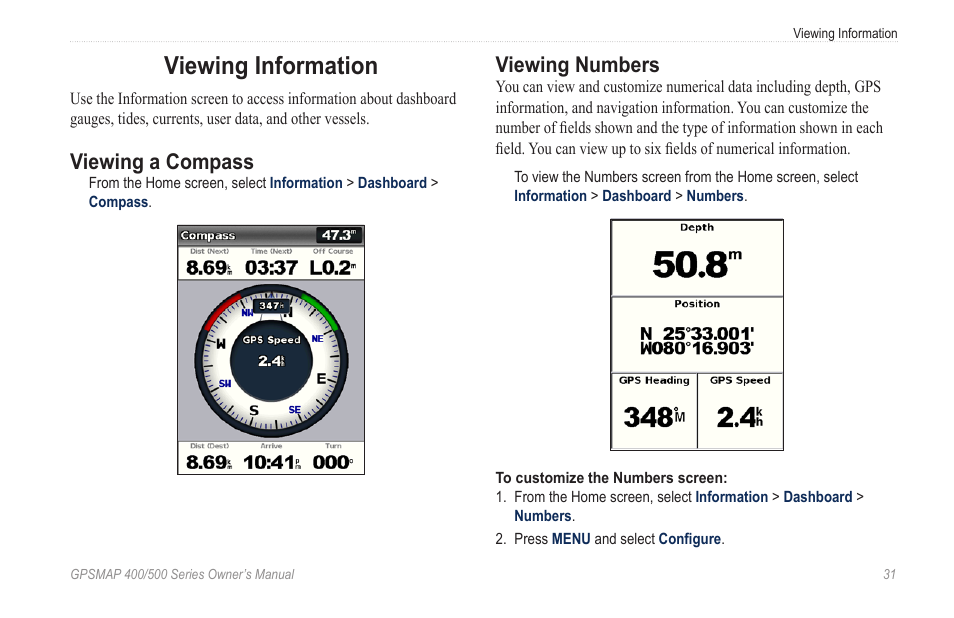 Viewing information, Viewing a compass, Viewing numbers | Garmin GPSMAP 400 User Manual | Page 37 / 84