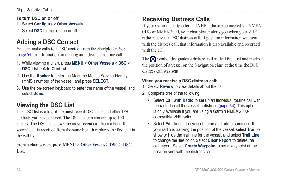 Adding a dsc contact, Viewing the dsc list, Receiving distress calls | Garmin GPSMAP 400 User Manual | Page 68 / 84