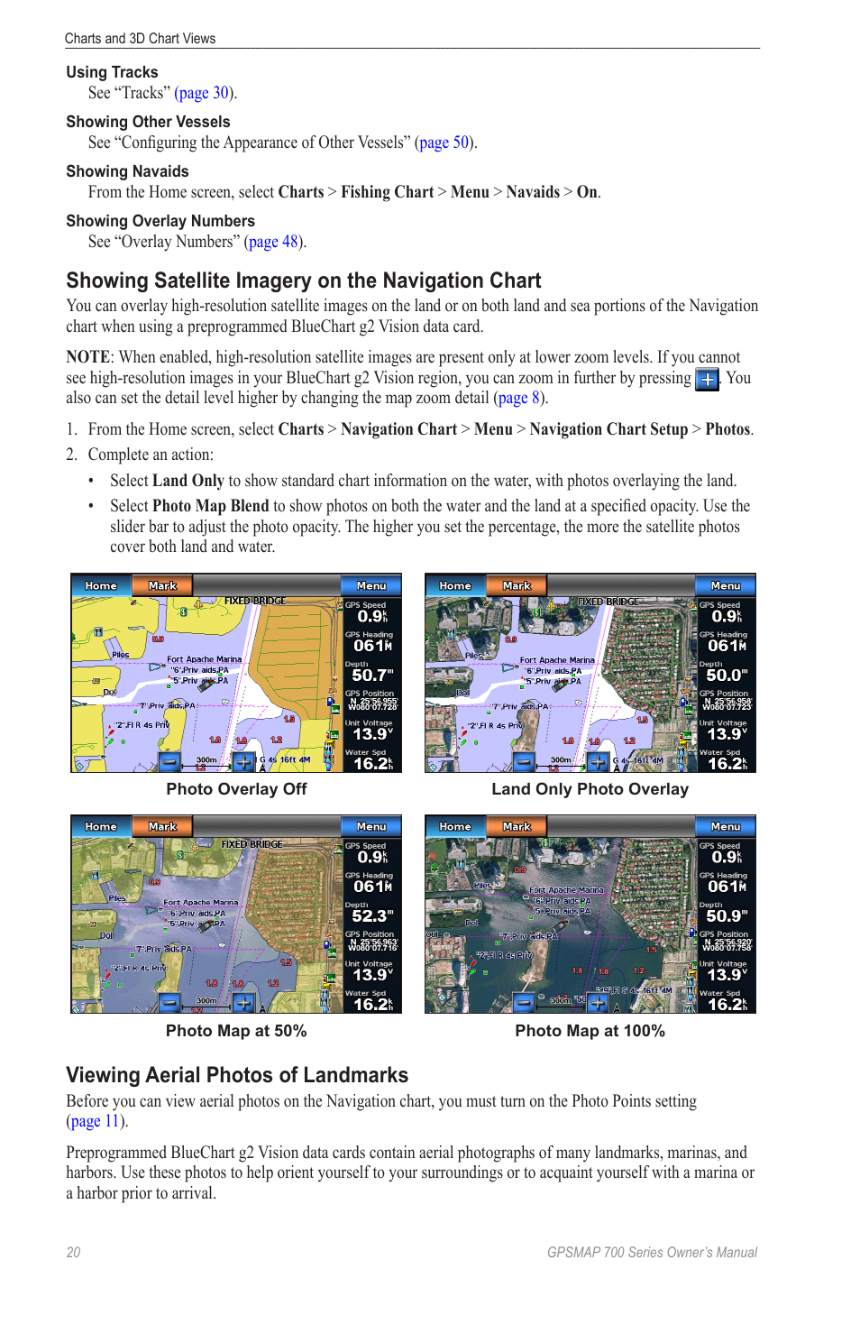 Viewing aerial photos of landmarks, Showing satellite imagery on the navigation chart | Garmin GPSMAP 740s User Manual | Page 24 / 100