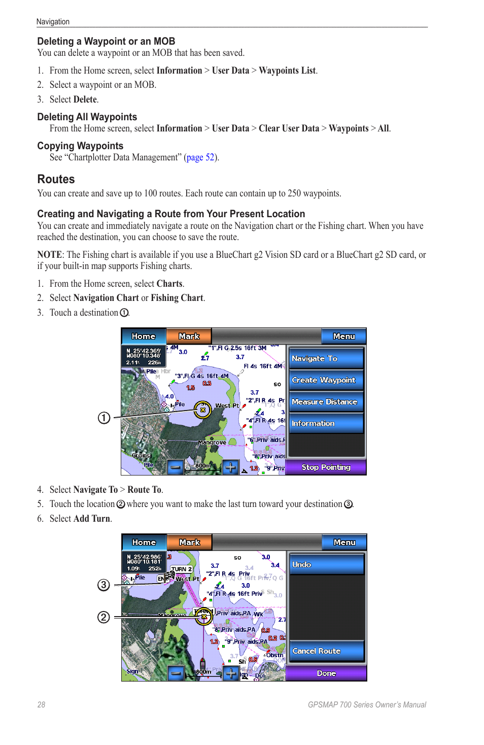 Routes, To view a list of routes you saved previously | Garmin GPSMAP 740s User Manual | Page 32 / 100